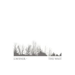 L'Avenir - The Wait (2013)