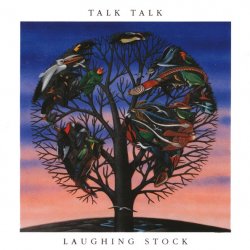 Talk Talk - Laughing Stock (1999) [Reissue]