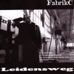 FabrikC - Leidensweg (2004) [EP]