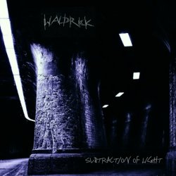 Waldrick - Subtraction Of Light (2015)