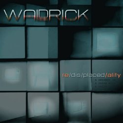 Waldrick - Re/dis/placed/ality (2018)
