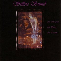 Stillste Stund - Ein Mensch, Ein Ding, Ein Traum (2000)