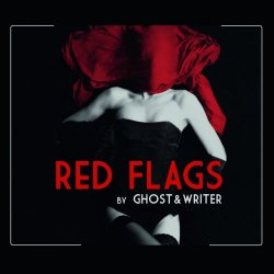 Ghost & Writer - Red Flags (2013)