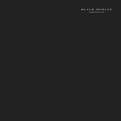 Black Merlin - Archives (2018) [EP]