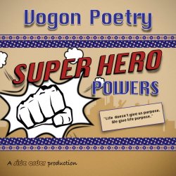 Vogon Poetry - Super Hero Powers (2018) [Single]