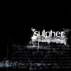 Sulpher - You Ruined Everything (2002) [Single]