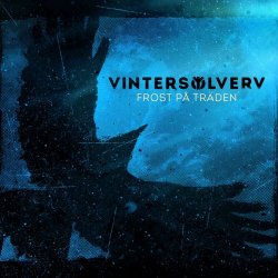 Vintersolverv - Frost På Träden (2018)