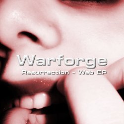Warforge - Resurrection (2007) [EP]