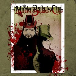The Murder Ballads Club - The Murder Ballads Club (2018) [EP]