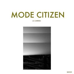 Mode Citizen - La Carrera (2018) [Single]