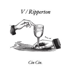 V & Ripperton - Cin Cin (2016) [EP]