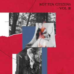 VA - Rotten Citizens Vol. 3 (2018)