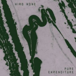 Hiro Kone - Pure Expenditure (2018)