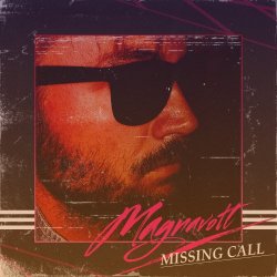 Magnavolt - Missing Call (2017) [EP]