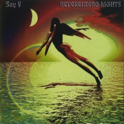 Say Y - Neverending Lights (2008)