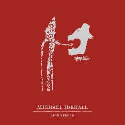 Michael Idehall - Aion Reborn (2018)
