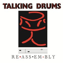 Talking Drums - Reassembly (2013) [Remastered]