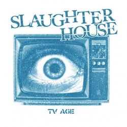 Slaughterhouse - T.V. Age (2018) [Single]