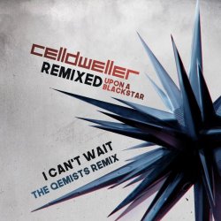 Celldweller - I Can't Wait (The Qemists Remix) (2018) [Single]