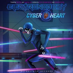 ElectroNobody - Cyber Heart (2018)