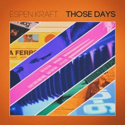 Espen Kraft - Those Days (2017)