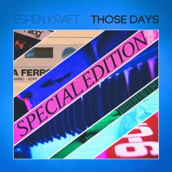 Espen Kraft - Those Days (Special Edition) (2017)
