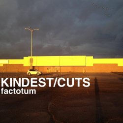 Kindest Cuts - Factorum (2016) [EP]