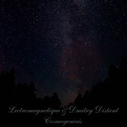 Lectromagnetique & Dmitry Distant - Cosmogenesis (2016)