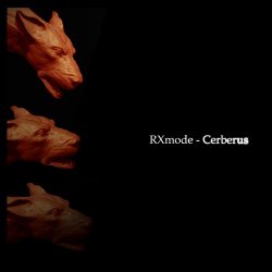RXmode - Cerberus (2017) [EP]