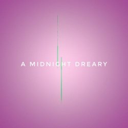 Lord And Master - A Midnight Dreary (2018) [EP]
