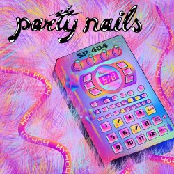 Party Nails - My 404 (2018) [Single]