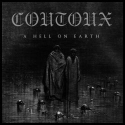 Coutoux - A Hell On Earth (2017)