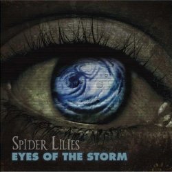 Spider Lilies - Eyes Of The Storm (2010) [EP]