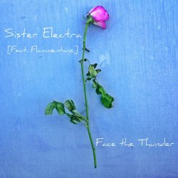 Sister Electra - Face The Thunder (2018) [Single]