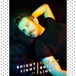 Bright Light Bright Light - Tough Love (2018) [EP]