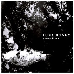 Luna Honey - Peace Lives (2018)