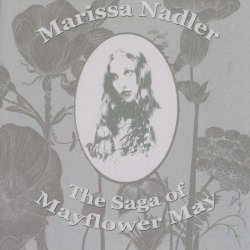 Marissa Nadler - The Saga Of Mayflower May (2005)