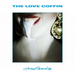 The Love Coffin - Cloudlands (2018)