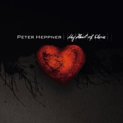 Peter Heppner - My Heart Of Stone (Limited Edition) (2012) [2CD]