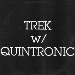 Trek With Quintronic - Trek W/ Quintronic (1981)