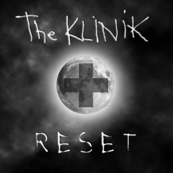 The Klinik - Reset (2018)