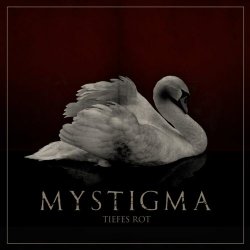 Mystigma - Tiefes Rot (2012) [Single]