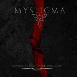 Mystigma - Was Von Der Nacht Noch Übrig Bleibt (2013) [EP]