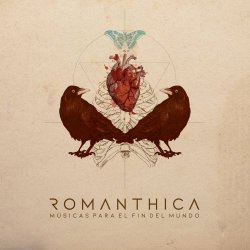 Romanthica - Músicas Para El Fin Del Mundo (2018)