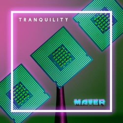 Maver - Tranquility (2018) [EP]