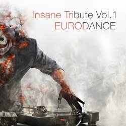 VA - Insane Tribute Vol. 1: Eurodance (2018)