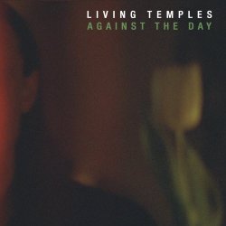 Living Temples - Against The Day (2018) [EP]
