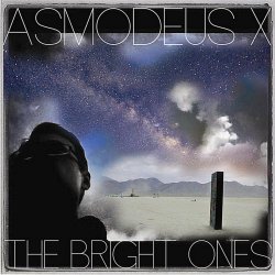 Asmodeus X - The Bright Ones (2011)