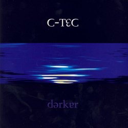 C-Tec - Darker (1997)