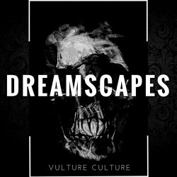 Vulture Culture - Dreamscapes (2017) [EP]